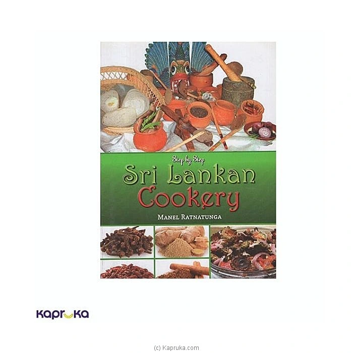 Step By Step Sri Lankan Cookery