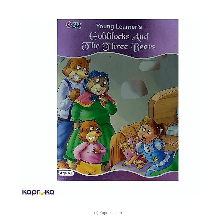 GOLDILOCKS AND THE THREE BEARS - YOUNG LEARNERS