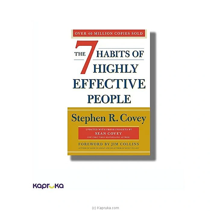 The 7 Habits Of Highly Effective People