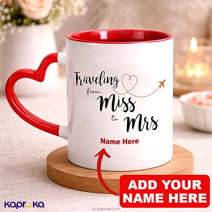 Personalized   Traveling From Miss To Mrs.   Red Color Mug 11oz